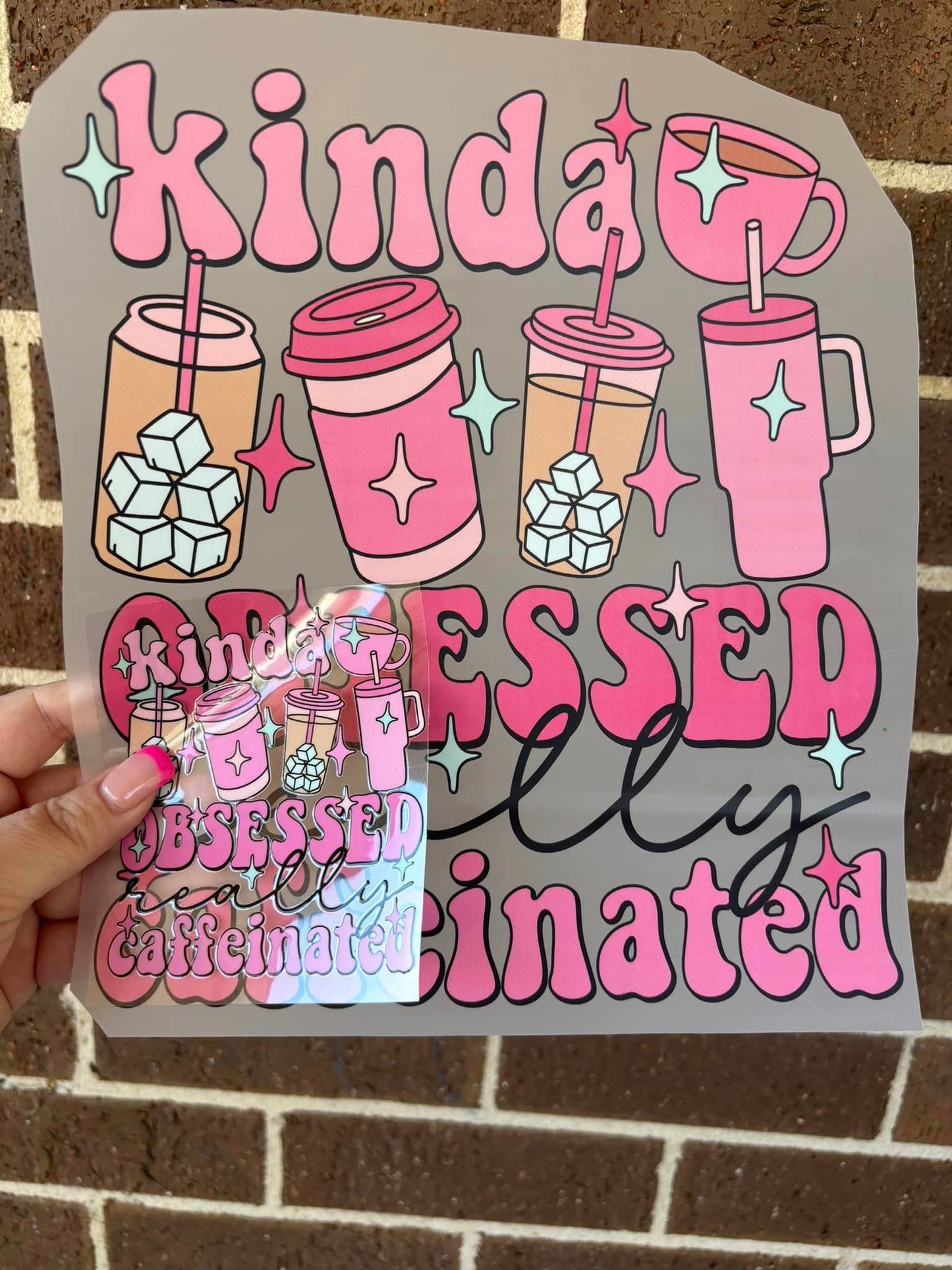 KINDA OBSESSED-DTF PRINT