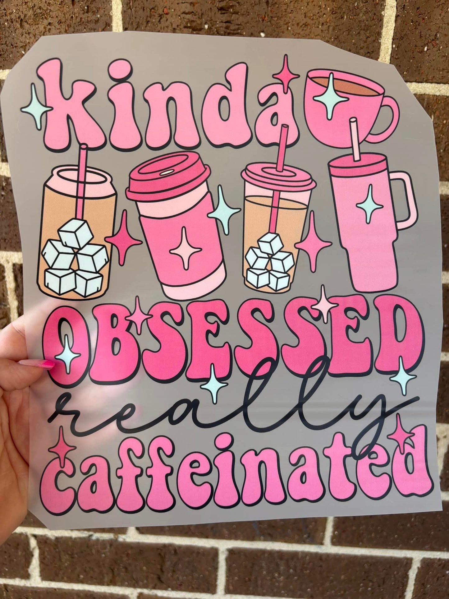 KINDA OBSESSED-DTF PRINT