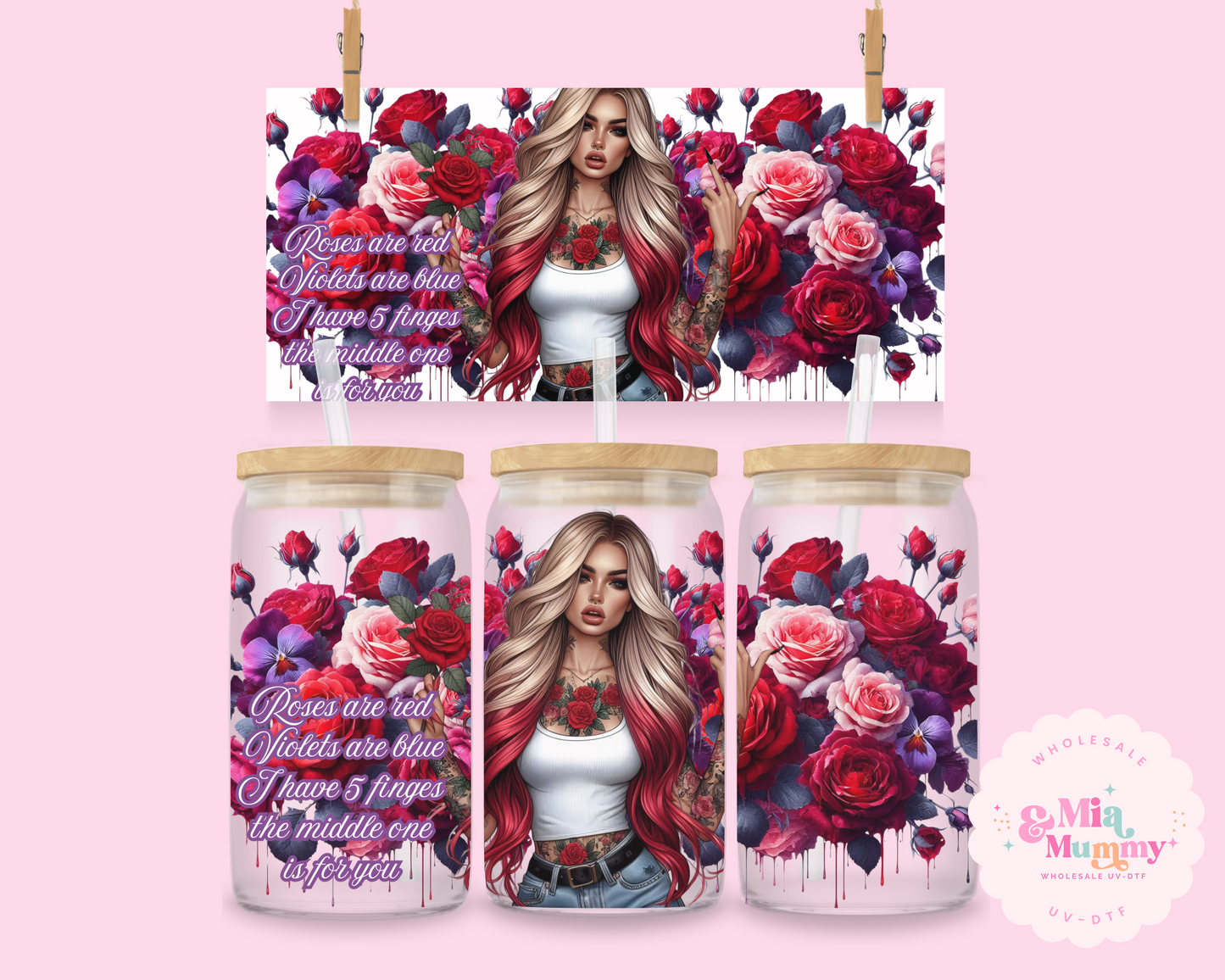 ROSES ARE RED - DOUBLE SIDED UV DTF