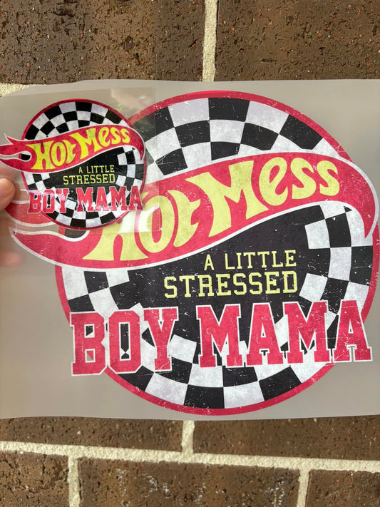 HOT MESS BOY MAMA -DTF PRINT