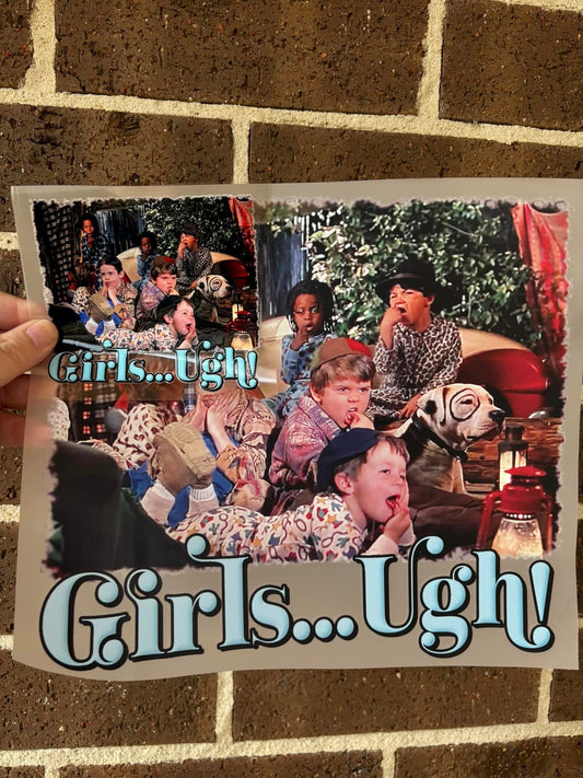 GIRLS UGH -DTF PRINT