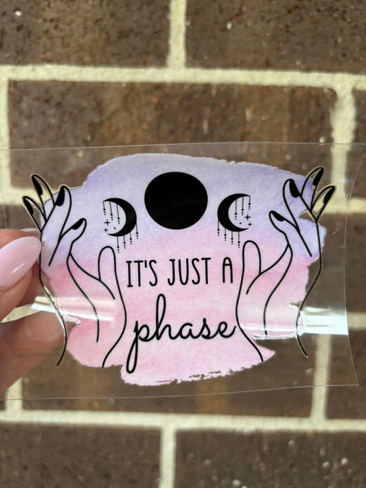 JUST A PHASE-DECAL