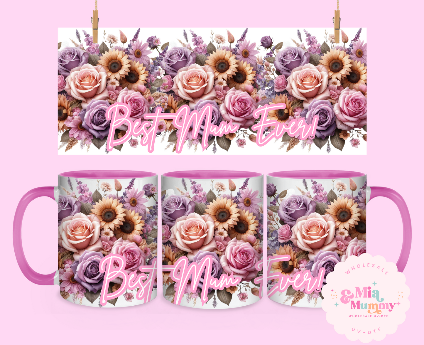 BEST MUM EVER DIGITAL DOWNLOAD- FOR A 11OZ MUG