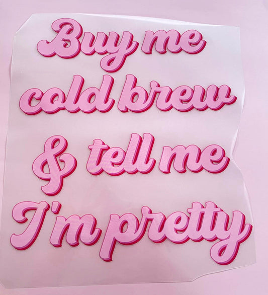 Buy Me Cold Brew T-Shirt
